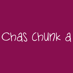 Chas chunk a