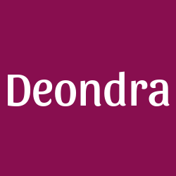 Deondra