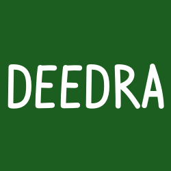 Deedra