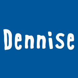 Dennise