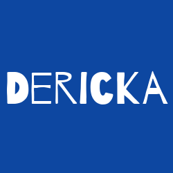 Dericka