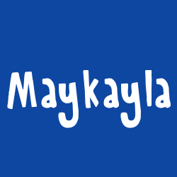 Maykayla