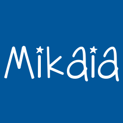 Mikaia