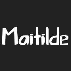 Maitilde