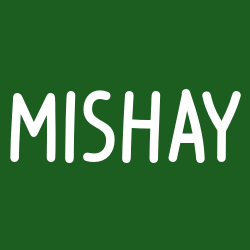 Mishay